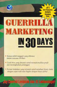 Guerilla Marketing in 30 Days