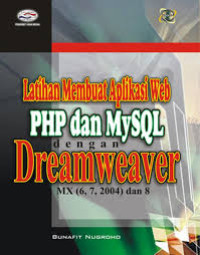 Latihan membuat aplikasi web php dan my sql dengan dreamweamweaver mx (6,7,2004) dan 8