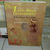 Life-span development: perkembangan masa hidup, edisi kelima JILID-2