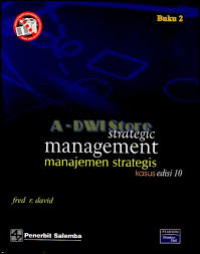 Manajemen strategis = Strategic management: KASUS, edisi 10 BUKU-2