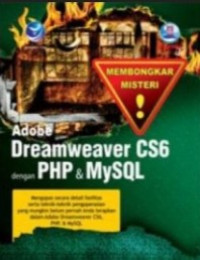 Membongkar Misteri Adobe Dreamweaver CS6 dengan PHP & MySQL