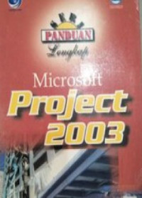 Image of Seri panduan lengkap Microsoft Project 2003