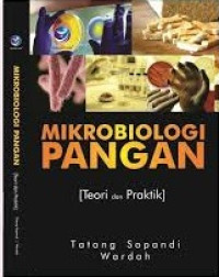 Mikrobiologi Pangan : Teori dan Praktik
