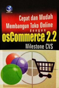 Cepat dan Mudah Membangun Toko Online dengan osCommerce 2.2 Milestone CVS