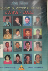 Apa siapa tokoh dan potensi kunci Jawa-Bali