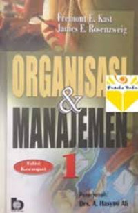 Organisasi dan Manajemen BUKU-1 Ed.4