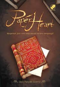 Paper Heart: Mungkinkah Jatuh Cinta Tanpa Pernah Bertemu Dengannya?
