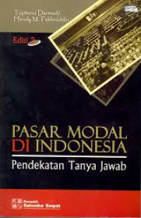 Pasar modal di indonesia: pendekatan tanya jawab, Edisi-2