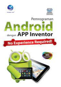 Pemrograman Android dengan APP Inventor No Experience Required!