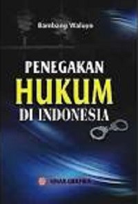 Image of Penegakan Hukum di Indonesia
