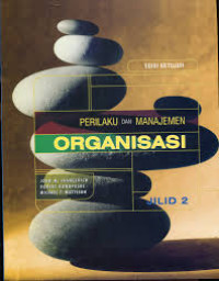 Perilaku dan manajemen organisasi, edisi ketujuh JILID-2