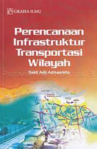 Perencanaan Infrastruktur Transportasi Wilayah