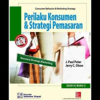 Perilaku Konsumen dan Strategi Pemasaran BUKU-2= Consumer Behavior & Marketing Strategy
