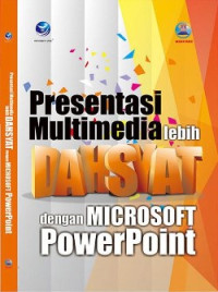 Presentasi Multimedia Lebih Dahsyat dengan Microsoft Power Point