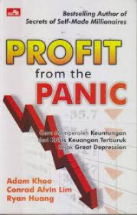 Profit from the panic cara memperoleh keuntungan dari krisis keuangan terburuk sejak great depression