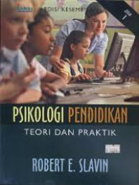 Psikologi pendidikan teori dan praktik