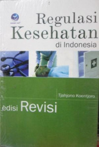 Regulasi kesehatan di indonesia