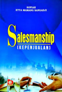 Salesmanship: (Kepenjualan)