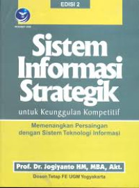 Sistem informasi strategik untuk keunggulan kompetitif