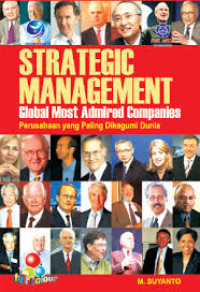 Strategic Management Global Most Admired Companies (Perusahaan yang paling dikagumi dunia)