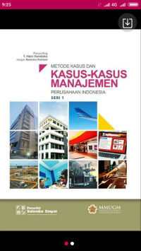 Metode Kasus dan Kasus-Kasus Manajemen Perusahaan Indonesia Seri 1