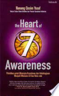 Image of The Heart of 7 Awareness pelatihan untuk menciptakan kesadaran dan kebahagiaan menjadi manusia di atas rata-rata
