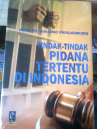 Tindak-tindak pidana tertentu di indonesia