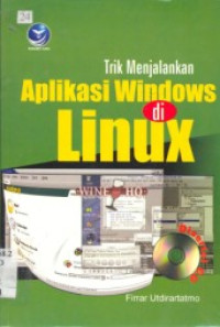 Trik menjalankan aplikasi windows di linux