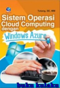 Sistem Operasi Cloud Computing dengan Windows Azure