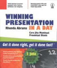 Winning Presentation In A Day Cara Jitu Membuat Presentasi Bisnis
