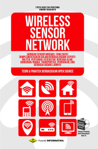 Wireless Sensor Network: Teori & Praktek Berbasiskan Open Source