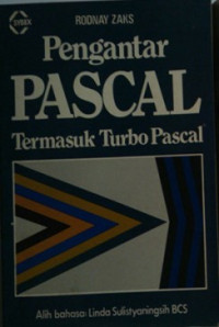 Pengatar pascal :termasuk Turbo Pascal