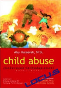 Child Abuse : Kekerasan Terhadap Anak, Edisi Revisi