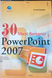 30 Menit bersama powerpoint 2007