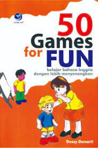 Image of 50 Games for fun: belajar berbahasa inggris dengan lebih menyenangkan