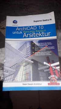 Archicad 10 untuk rancang bangun arsitektur