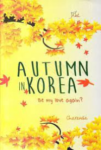 Autumn in Korea be my love again?