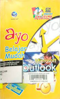 Ayo belajar mudah Microsoft Outlook 2007