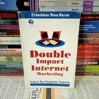 Double impact internet marketing terobosan baru meningkatkan penghasilan