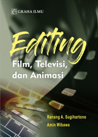 Editing: film, televisi, dan animasi