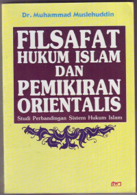 Filsafat Hukum Islam dan Pemikiran Orientasi