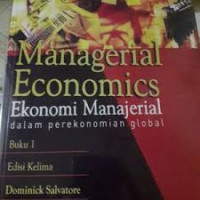 Managerial economics dalam perekonomian global JILID 1