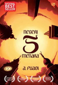 Negeri 5 Menaara sebuah novel yang terinspirasi kisah nyata
