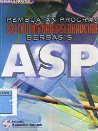 Pembuatan program sistem informasi akademik berbasis ASP (2003)
