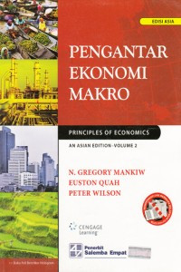 Pengantar Ekonomi Makro VOLUME-2 Principles of Economics an Asian Edition