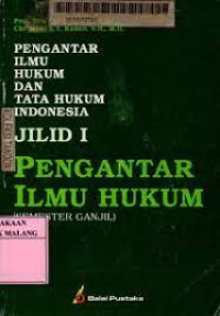 Pengantar ilmu hukum dan tata hukum indonesia Jilid-1