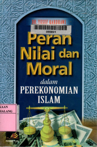 Peran nilai moral dalam perekonomian islam
