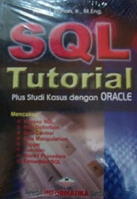 SQL + tutorial plus studi kasus dengan Oracle