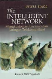 Image of The Intelligent network mengkustomasi layanan dan jaringan telekomunikasi