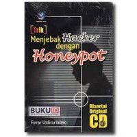 Trik menjebak Hacker dengan Honeypot